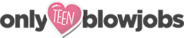 OnlyTeenblowjobs